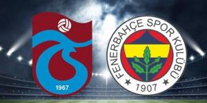 Trabzonspor ve Fenerbahçe’nin kupa randevusu bugün