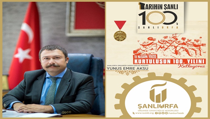 OSB MÜDÜRÜ YUNUS EMRE AKSU `DAN 11 NİSAN MESAJI