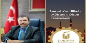 OSB MÜDÜRÜ YUNUS EMRE AKSU `DAN BERAT KANDİLİ MESAJI