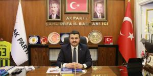 AK Parti Şanlıurfa İl Başkanı Yıldız `dan Anneler Günü Mesajı