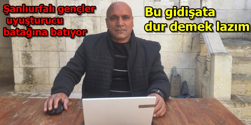 Şanlıurfalı gençler uyuşturucu batağına batıyor