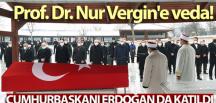 Erdoğan, Prof. Dr. Nur Vergin’in cenaze törenine katıldı