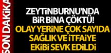 Zeytinburnu’nda bir bina çöktü!