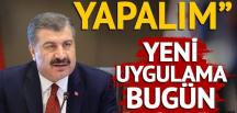 Koca duyurdu! Aşılamada yeni uygulama başladı