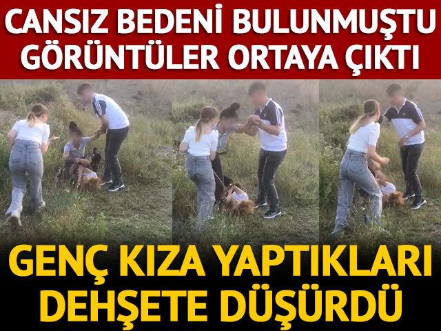 Cansız bedeni uçurumda bulunmuştu! Genç kızı arkadaşlarının dövdüğü anlar ortaya çıktı