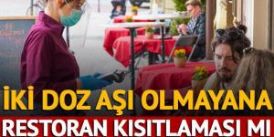 2 doz aşısı olmayan girmesin!