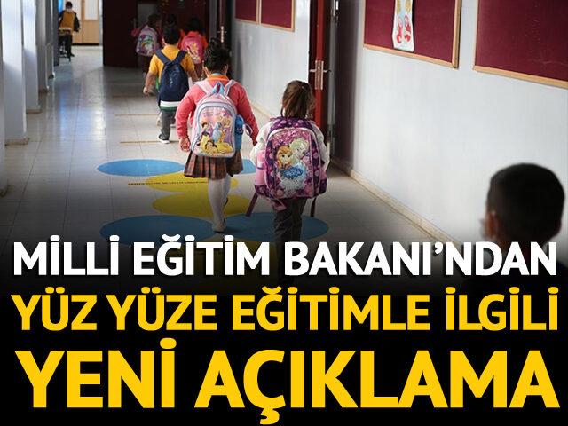 Milli Eğitim Bakanı Özer’den yüz yüze eğitim açıklaması