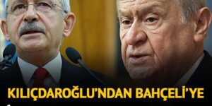 Kılıçdaroğlu’ndan Bahçeli’ye mektup yanıtı