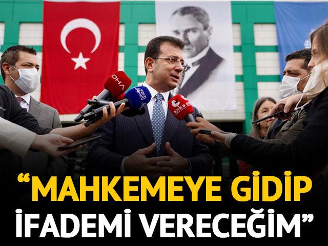 Mahkemeye gidip ifademi vereceğim