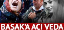 Başak’ın cenazesinden ağıtlar yükseldi