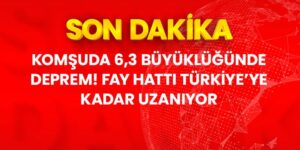 Komşu ülke İran’da 6,3 büyüklüğünde deprem! Fay hattı Türkiye’ye kadar uzanıyor