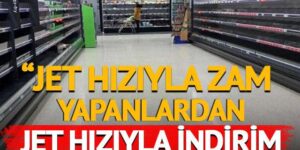 Jet hızıyla fiyatları yükselttiler aynı hızda indirsinler