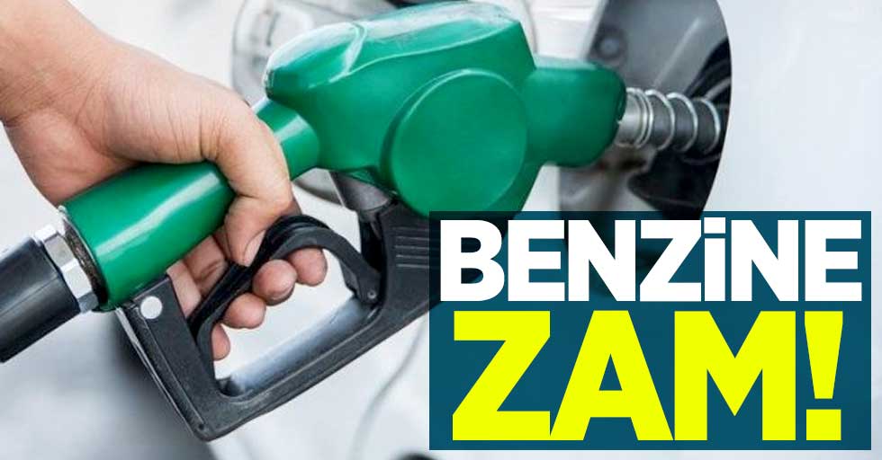 Benzine 68 kuruş zam geldi! Benzin fiyatları ne kadar oldu?