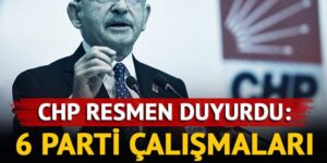 CHP resmen duyurdu! ‘6 parti ortak mutabakat metnimizi tamamladık’