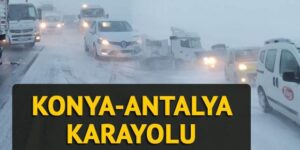 Kar ve tipi nedeniyle TIR kaydı, Konya-Antalya karayolu ulaşıma kapandı