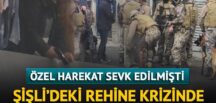 Şişli’de rehine krizi! Evi silahla bastı, polis vurarak etkisiz hale getirdi