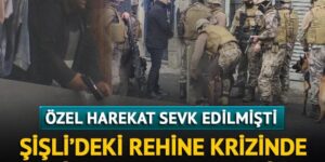 Şişli’de rehine krizi! Evi silahla bastı, polis vurarak etkisiz hale getirdi