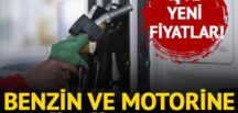 Benzin ve motorine zam geldi! İşte yeni fiyatlar