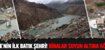 Ve binalar suyun altına gömüldü! Türkiye’nin yeni batık şehri: