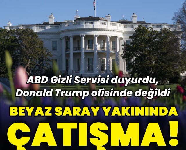 Beyaz Saray yakınlarında çatışma