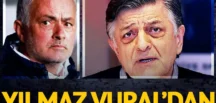 Yılmaz Vural’dan Jose Mourinho’ya küfürlü cevap! “Okan Buruk’a yaptığını bana yapsa onu…”