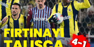 Fenerbahçe: 4 – Trabzonspor: 1 | MAÇ SONUCU