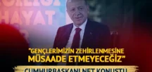 Cumhurbaşkanı Erdoğan’dan Sert Mesaj: “Gençlerimizin Zehirlenmesine Müsaade Etmeyeceğiz”
