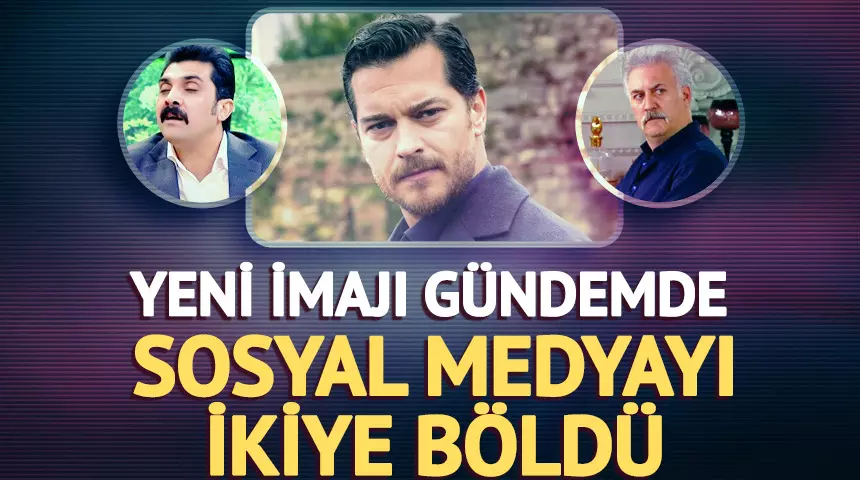 Eşref Rüya’nın yıldızı Çağatay Ulusoy bıyıklı haliyle yine gündemde!