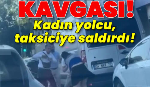 Sigara kavgası! Kadın yolcu, taksiciye saldırdı!