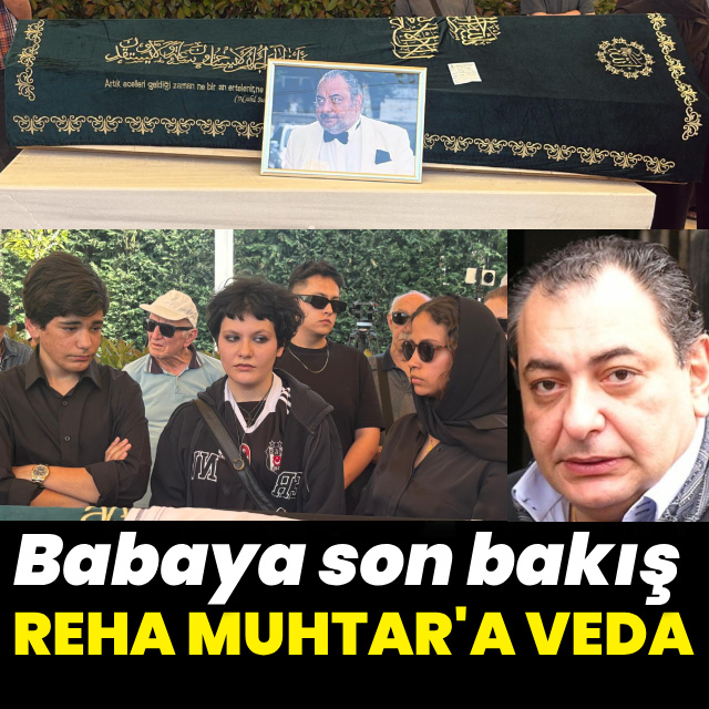 Reha Muhtar’a veda
