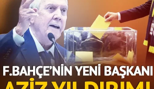 Fenerbahçe yeni başkanını seçti! Sarı-Lacivertliler’de seçimin kazananı Aziz Yıldırım oldu