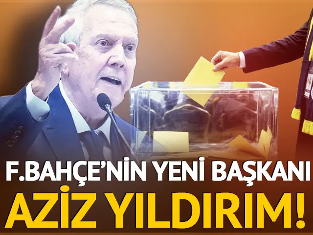 Fenerbahçe yeni başkanını seçti! Sarı-Lacivertliler’de seçimin kazananı Aziz Yıldırım oldu